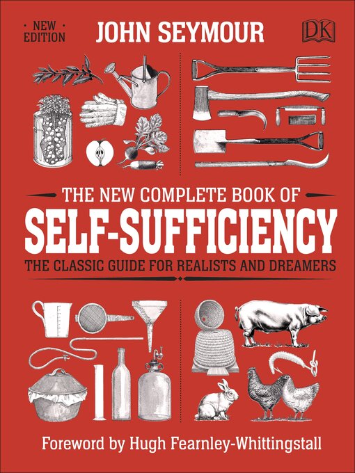 Title details for The New Complete Book of Self-Sufficiency by John Seymour - Available